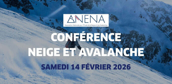 Conférence ANENA Neige et Avalanche – Samedi 14 février 2026